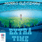Extra Time (Unabridged) audio book by Morris Gleitzman