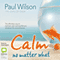 Calm No Matter What (Unabridged) audio book by Paul Wilson