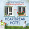 Heartbreak Hotel (Unabridged) audio book by Deborah Moggach