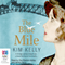 The Blue Mile (Unabridged) audio book by Kim Kelly