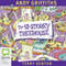The 52-Storey Treehouse (Unabridged) audio book by Andy Griffiths