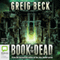 Book of the Dead (Unabridged) audio book by Greig Beck