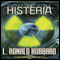 El Control de la Histeria [The Control of Hysteria] (Unabridged) audio book by L. Ronald Hubbard