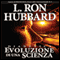 Dianetics: Evoluzione di una Scienza [Dianetics: The Evolution of a Science] (Unabridged) audio book by L. Ron Hubbard