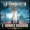 La Conquista del Universo Fsico [Conquest of the Physical Universe, Spanish Castilian Edition] (Unabridged) audio book by L. Ron Hubbard