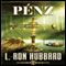 Pnz [Money, Hungarian Edition] (Unabridged) audio book by L. Ron Hubbard