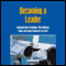 Becoming a Leader: Communication Techniques That Motivate, Guide, and Inspire Employees to Excel (Unabridged) audio book by Briefings Media Group