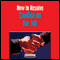 How to Resolve Conflict at Work (Unabridged) audio book by Briefings Media Group