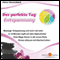 Entspannung (Der perfekte Tag) audio book by Slatco Sterzenbach