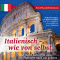 Italienisch - wie von selbst audio book by Rainer Gerthner