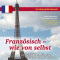 Franzsisch - wie von selbst audio book by Rainer Gerthner