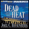 Dead Heat, Political Thrillers Series #5 (Unabridged) audio book by Joel C. Rosenberg