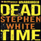 Dead Time (Unabridged) audio book by Stephen White