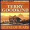Stone of Tears: Sword of Truth, Book 2 (Unabridged) audio book by Terry Goodkind