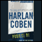Promise Me (Unabridged) audio book by Harlan Coben