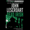 Dead Irish: A Dismas Hardy Novel (Unabridged) audio book by John Lescroart