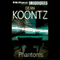 Phantoms (Unabridged) audio book by Dean Koontz