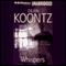 Whispers (Unabridged) audio book by Dean Koontz