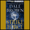Strike Force (Unabridged) audio book by Dale Brown