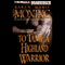 To Tame a Highland Warrior: Highlander, Book 2 (Unabridged) audio book by Karen Marie Moning
