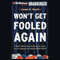 Won't Get Fooled Again: A Voter's Guide to Choosing the Best Leaders (Unabridged)