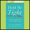 Hold Me Tight: Seven Conversations for a Lifetime of Love (Unabridged) audio book by Dr. Sue Johnson