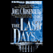 The Last Days: Political Thrillers Series #2 (Unabridged) audio book by Joel C. Rosenberg