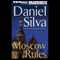 Moscow Rules (Unabridged) audio book by Daniel Silva