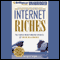 Internet Riches: The Simple Money-Making Secrets of Online Millionaires (Unabridged) audio book by Scott Fox