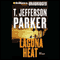 Laguna Heat (Unabridged) audio book by T. Jefferson Parker