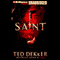 Saint (Unabridged) audio book by Ted Dekker
