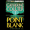 Point Blank: FBI Thriller #10 (Unabridged) audio book by Catherine Coulter