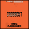 Crosscut: An Evan Delaney Novel (Unabridged) audio book by Meg Gardiner