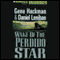 Wake of the Perdido Star (Unabridged) audio book by Gene Hackman, Daniel Lenihan