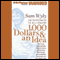 1,000 Dollars & an Idea: Entrepreneur to Billionaire (Unabridged) audio book by Sam Wyly