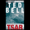 Tsar: An Alex Hawke Thriller (Unabridged) audio book by Ted Bell
