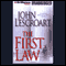 The First Law: A Dismas Hardy Novel (Unabridged) audio book by John Lescroart