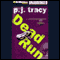 Dead Run (Unabridged) audio book by P. J. Tracy