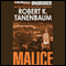 Malice: A Novel (Unabridged) audio book by Robert K. Tanenbaum