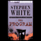 The Program (Unabridged) audio book by Stephen White