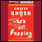 Sea of Poppies (Unabridged) audio book by Amitav Ghosh
