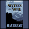 Sixteen in Nome (Unabridged) audio book by Max Brand