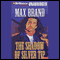 The Shadow of Silver Tip (Unabridged) audio book by Max Brand