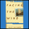 Facing the Wind: The True Story of Tragedy and Reconciliation (Unabridged) audio book by Julie Salamon