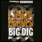 The Big Dig: Carlotta Carlyle #9 (Unabridged) audio book by Linda Barnes