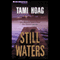 Still Waters audio book by Tami Hoag