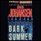 Dark Summer (Unabridged) audio book by Iris Johansen
