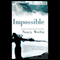 Impossible (Unabridged) audio book by Nancy Werlin
