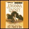 All I Need Is You (Unabridged) audio book by Johanna Lindsey