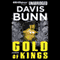 Gold of Kings (Unabridged) audio book by Davis Bunn